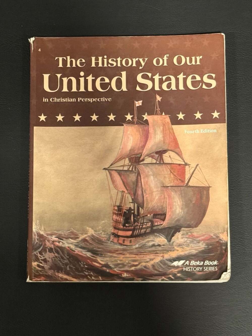 A Beka Book The History Of Our United States In Christian Perspective Fourth